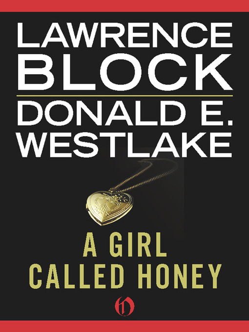 Title details for A Girl Called Honey by Lawrence Block - Available